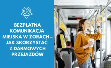 Bezpłatna komunikacja miejska w Żorach jak skorzystać z darmowych przejazdów