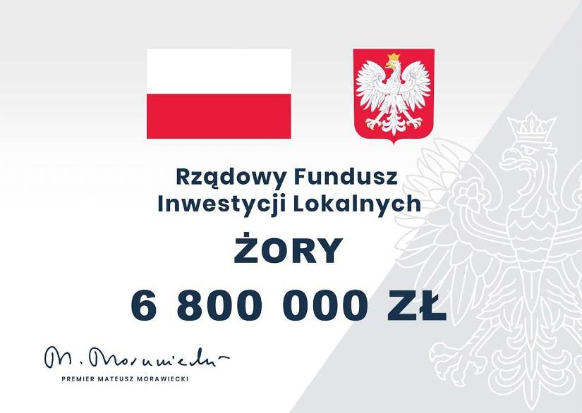 Tablica z napisem: Rządowy Funduszu Inwestycji Lokalnych, Żory, 6 800 000 zł i podpisem Premiera Mateusza Morawieckiego