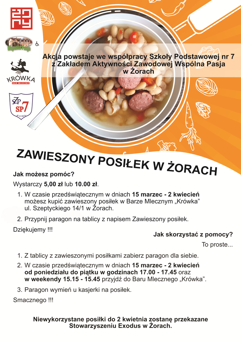 Plakat promujący akcję Zawieszony posiłek w Żorach” z informacjami zawartymi w tekście. W nagłówku znajduje się zdjęcie talerz z fasolką z kiełbasą oraz logotypy: Miasta Żory, ZAZ Wspólna Pasja, Baru Mlecznego Krówka oraz SP 7 w Żorach.