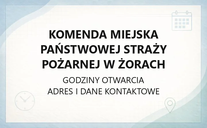 Komenda Miejska Państwowej Straży Pożarnej w Żorach - kontakt, JRG i sprawy administracyjne