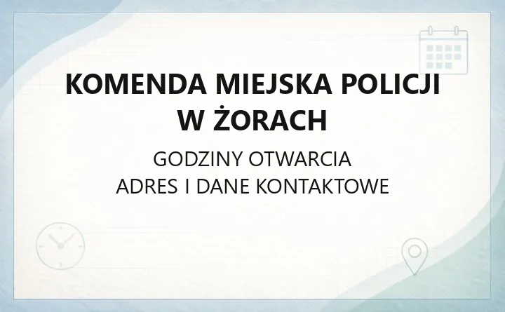 Komenda Miejska Policji w Żorach - kontakt, dzielnicowy, wydziały