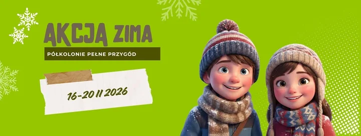 Grafika promocyjna wydarzenia Akcja Zima — Półkolonie pełne przygód (I turnus)