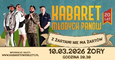 Grafika promocyjna wydarzenia Kabaret Młodych Panów — „Z żartami nie ma żartów” (20‑lecie) w Żorach