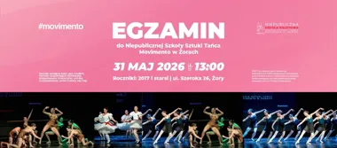 Grafika promocyjna wydarzenia Egzamin do Niepublicznej Szkoły Sztuki Tańca Movimento w Żorach