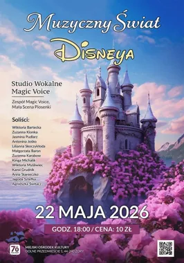Grafika promocyjna wydarzenia Muzyczny Świat Disneya w Żorach – koncert bajkowych piosenek dla całej rodziny