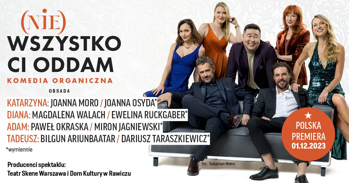 Grafika promocyjna wydarzenia (Nie) Wszystko Ci Oddam – komedia w Żorach